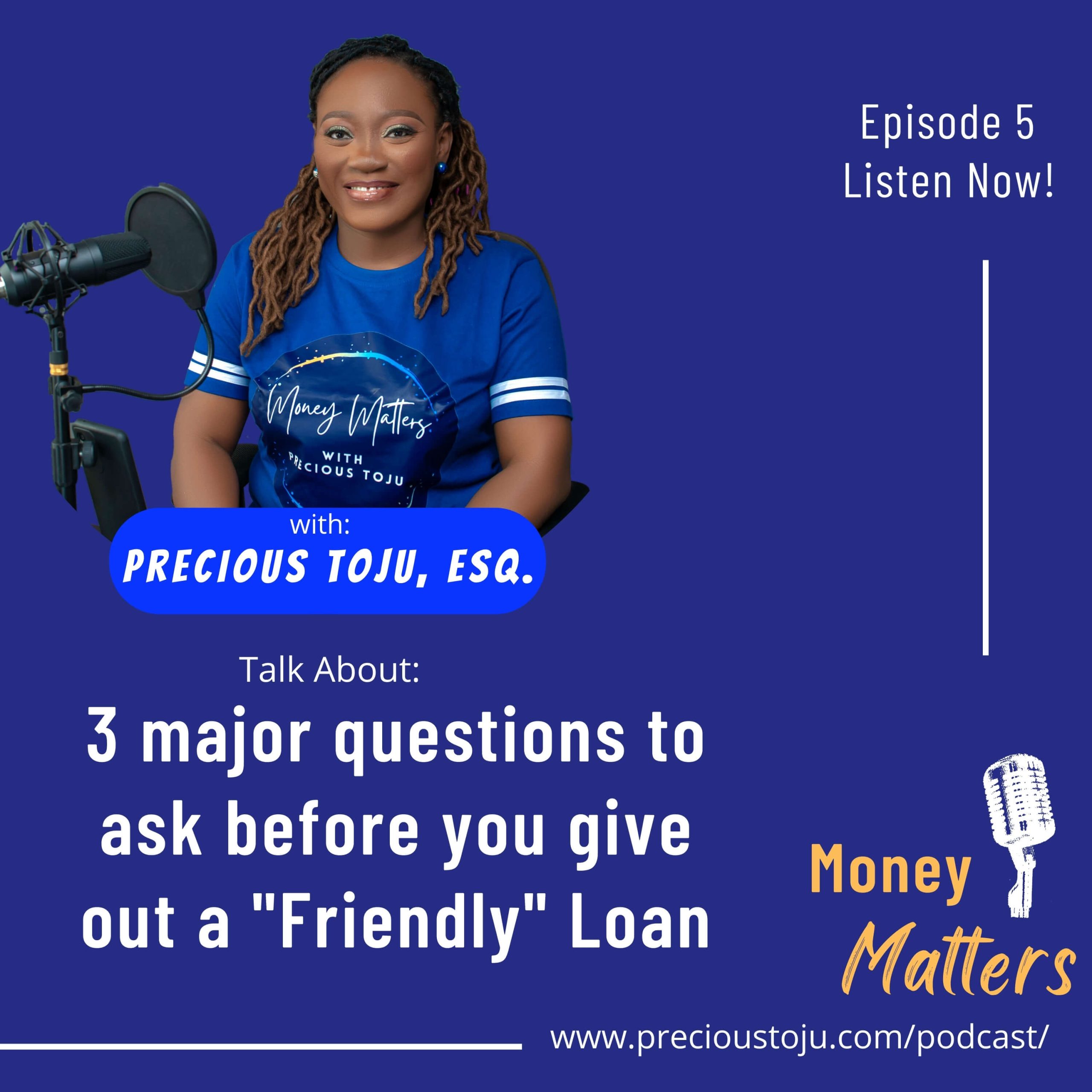 3 Major Questions To Ask Before You Give Out A "Freiendly" Loan